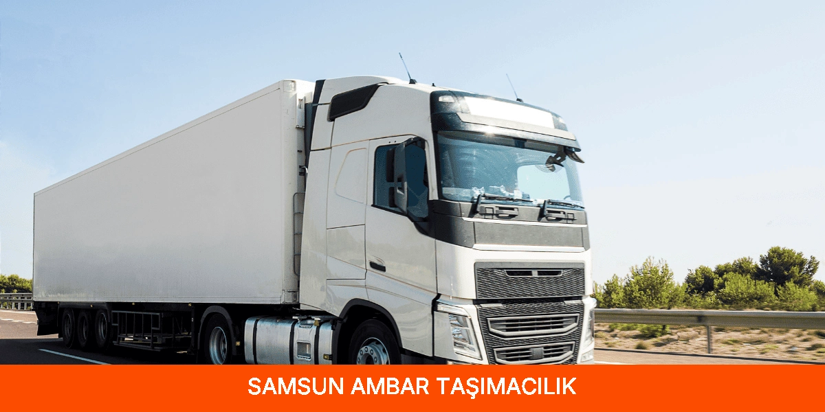 Samsun Ambar Taşımacılık