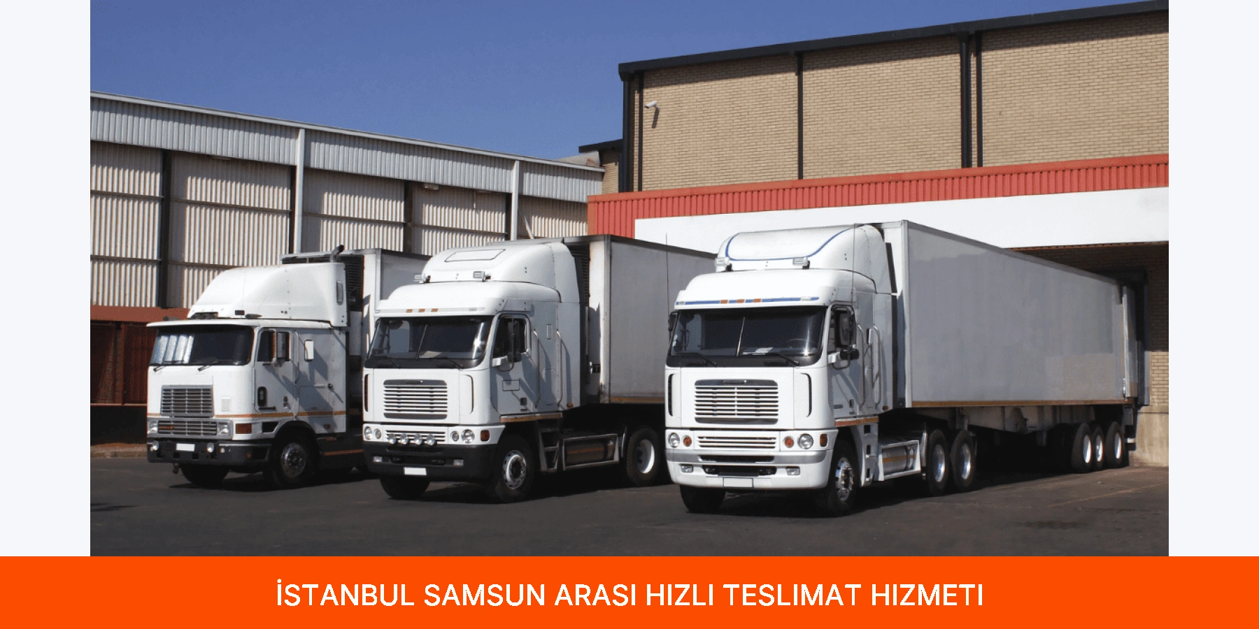 İstanbul Samsun Arası Hızlı Teslimat Hizmeti